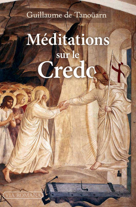 A lire – Méditations sur le Credo