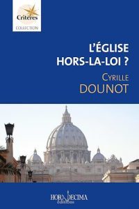 A lire – L’Église hors-la-loi?